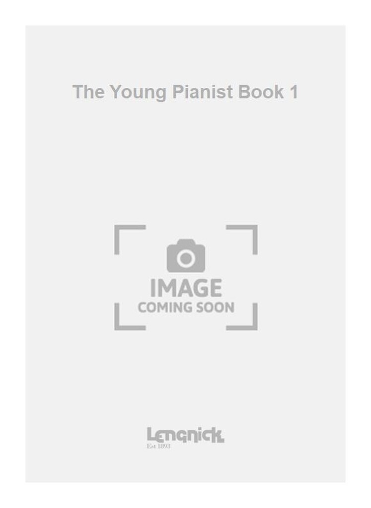 The Young Pianist Book 1